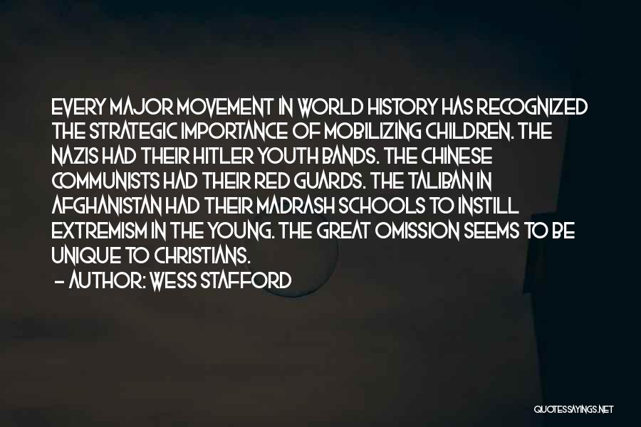 Afghanistan History Quotes By Wess Stafford