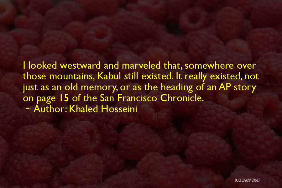 Afghanistan Mountains Quotes By Khaled Hosseini