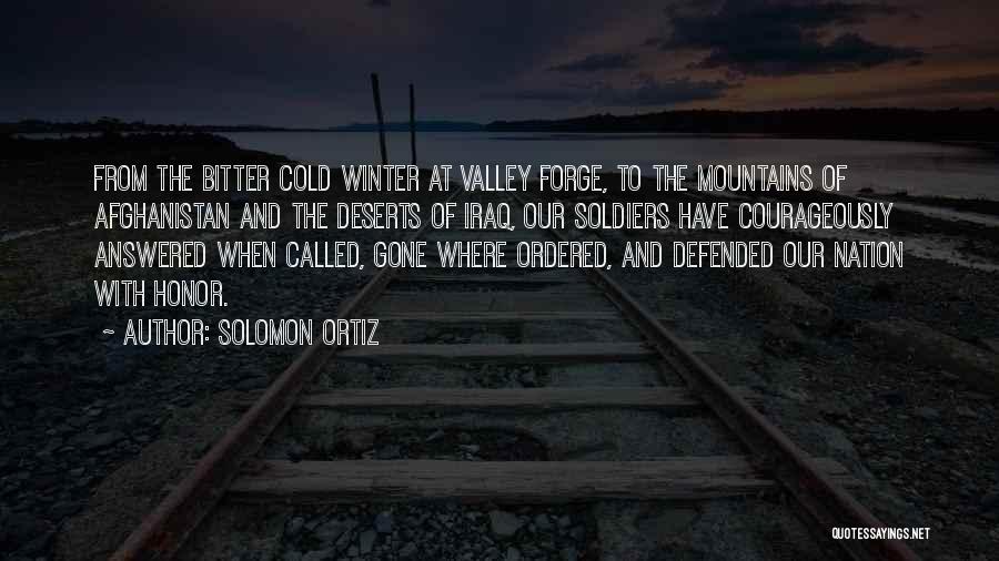 Afghanistan Mountains Quotes By Solomon Ortiz