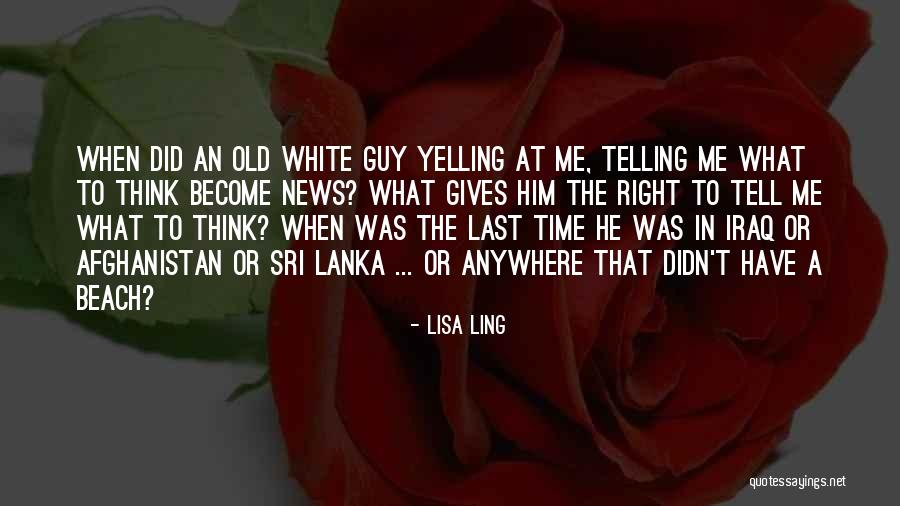 Afghanistan News Quotes By Lisa Ling Afghanistan News Quotes By Lisa Ling