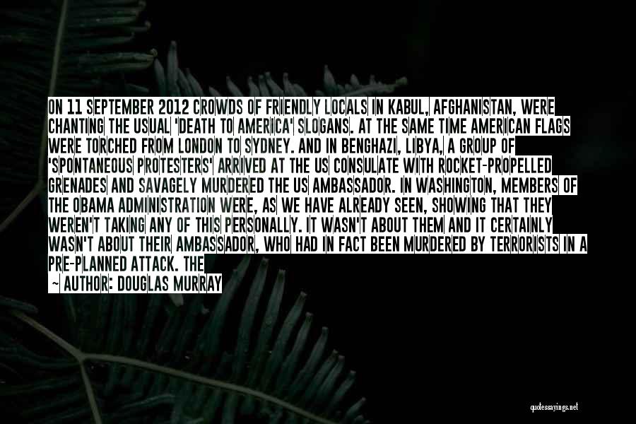 Afghanistan Quotes By Douglas Murray