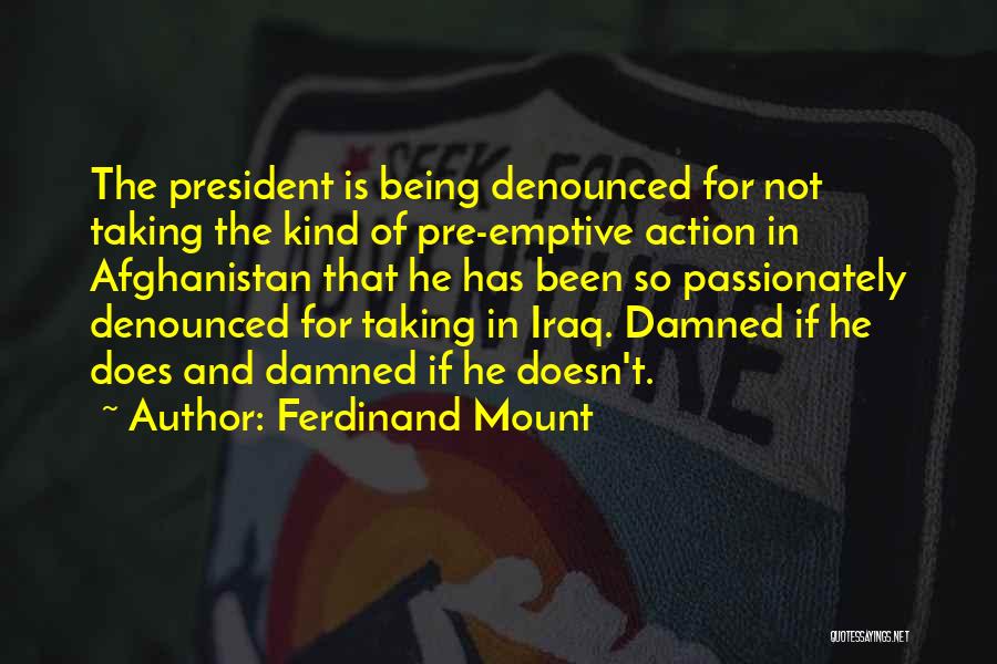 Afghanistan Quotes By Ferdinand Mount