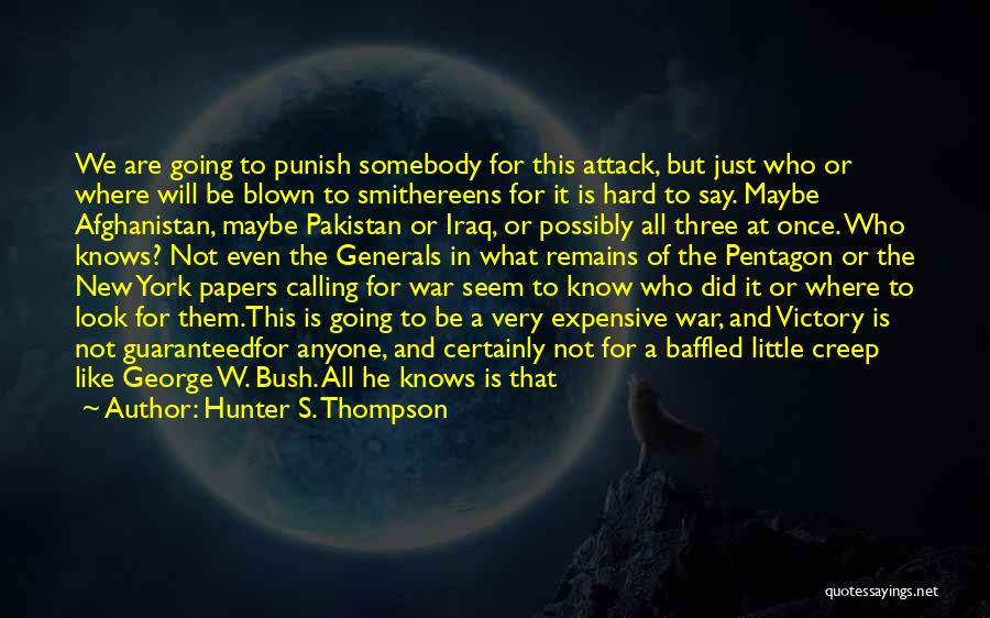 Afghanistan Quotes By Hunter S. Thompson Afghanistan Quotes By Hunter S. Thompson
