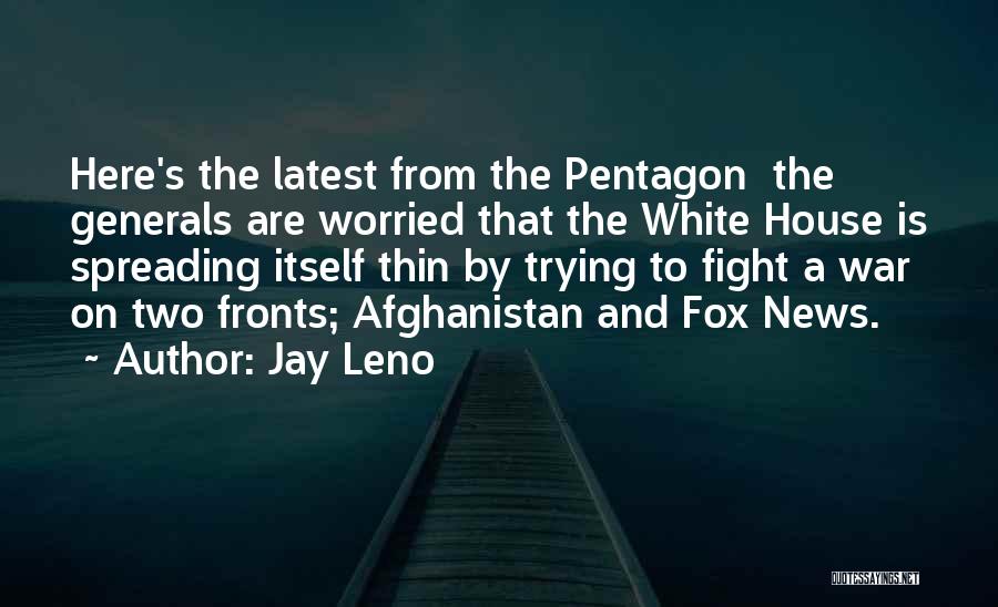 Afghanistan Quotes By Jay Leno