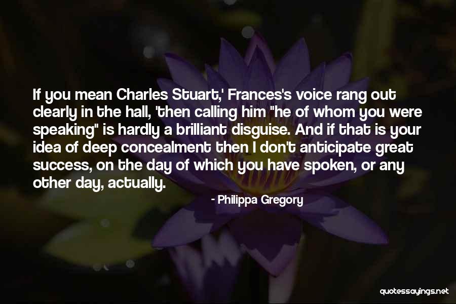 Afhibhjdfyyfz Quotes By Philippa Gregory Afhibhjdfyyfz Quotes By Philippa Gregory