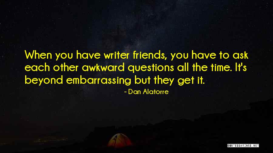 Afi Top Quotes By Dan Alatorre Afi Top Quotes By Dan Alatorre