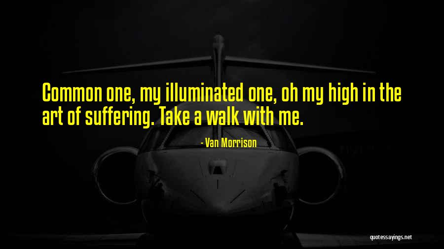 Afianzar Propiedades Quotes By Van Morrison Afianzar Propiedades Quotes By Van Morrison
