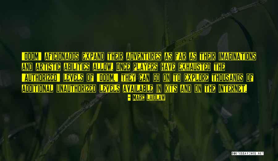 Aficionados Quotes By Marc Laidlaw Aficionados Quotes By Marc Laidlaw