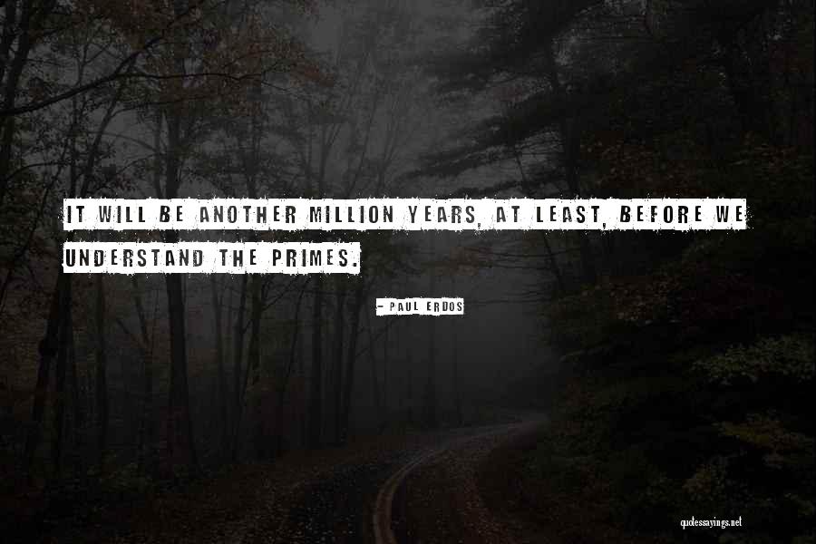 Afifi Al Akiti Quotes By Paul Erdos Afifi Al Akiti Quotes By Paul Erdos