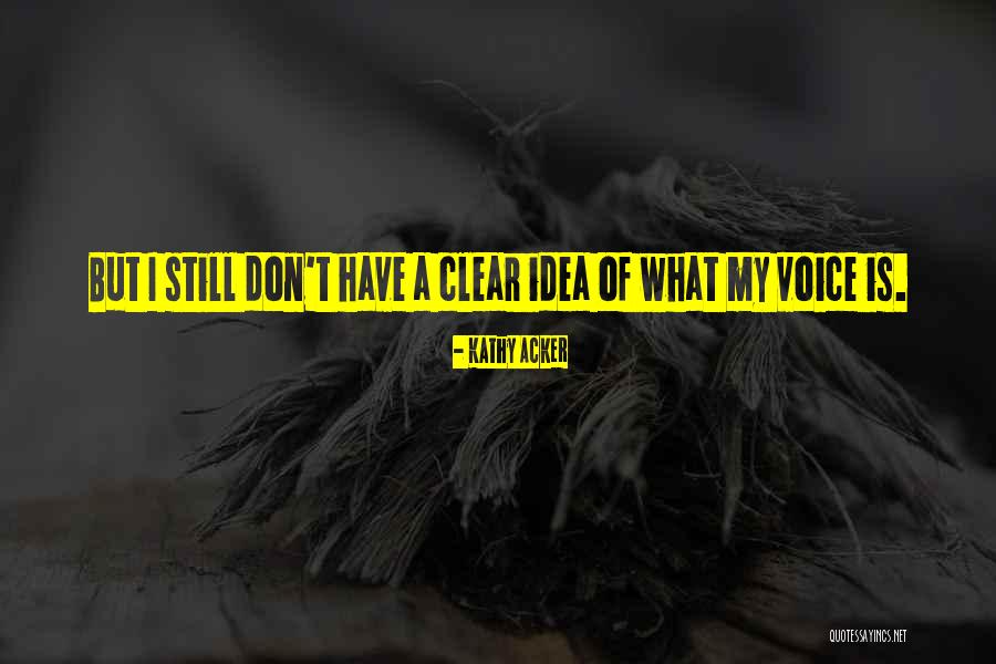 Afikpo Town Quotes By Kathy Acker Afikpo Town Quotes By Kathy Acker