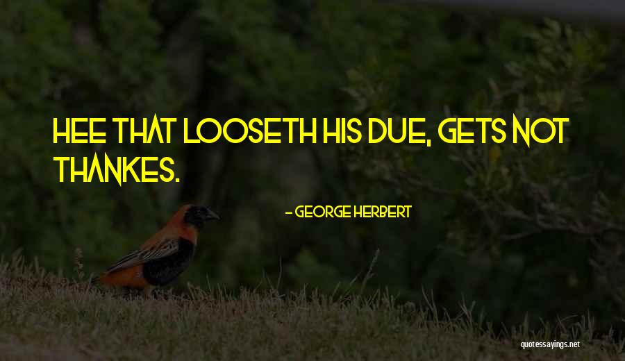 Afiladores Quotes By George Herbert Afiladores Quotes By George Herbert