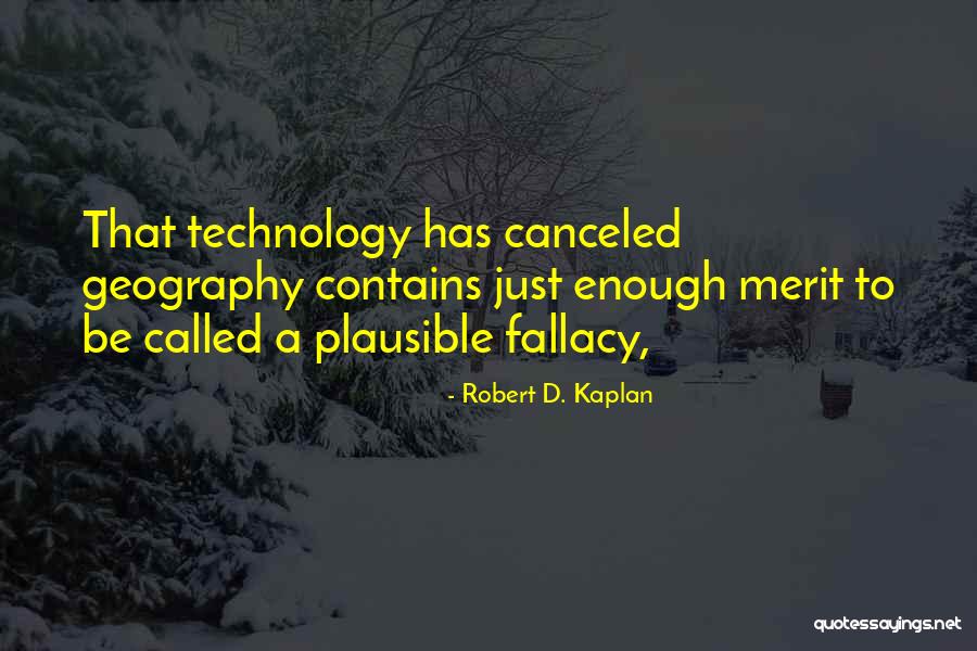 Afilando Quotes By Robert D. Kaplan Afilando Quotes By Robert D. Kaplan