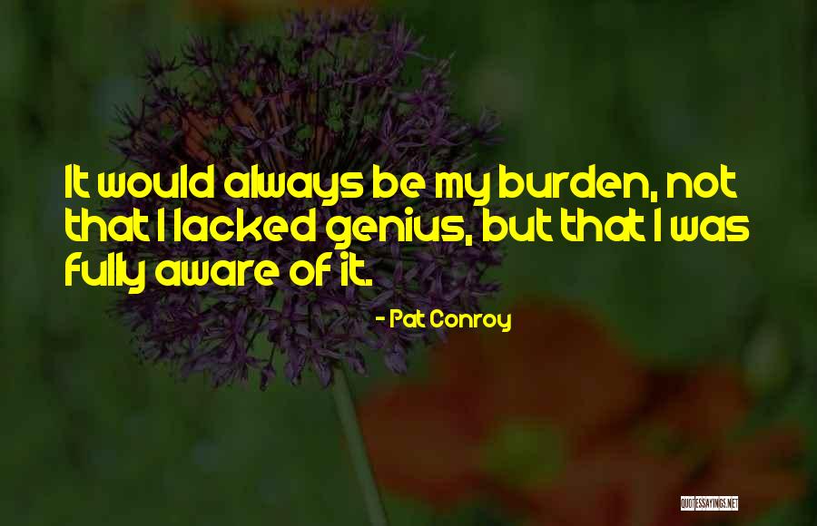 Afiliacion Seguridad Quotes By Pat Conroy Afiliacion Seguridad Quotes By Pat Conroy