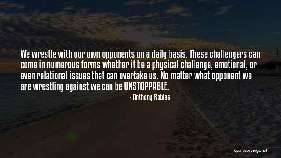 Afinal A Maior Quotes By Anthony Robles