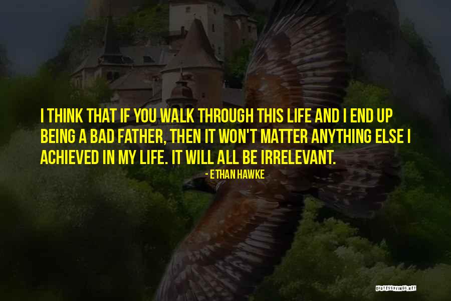 Afirmando Nuestro Quotes By Ethan Hawke Afirmando Nuestro Quotes By Ethan Hawke