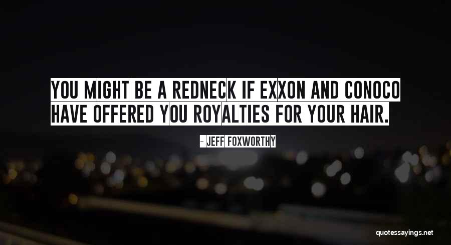 Afirmativan Quotes By Jeff Foxworthy Afirmativan Quotes By Jeff Foxworthy