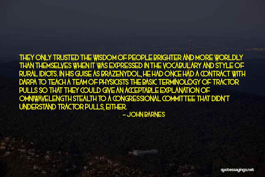 Afirmativan Quotes By John Barnes Afirmativan Quotes By John Barnes