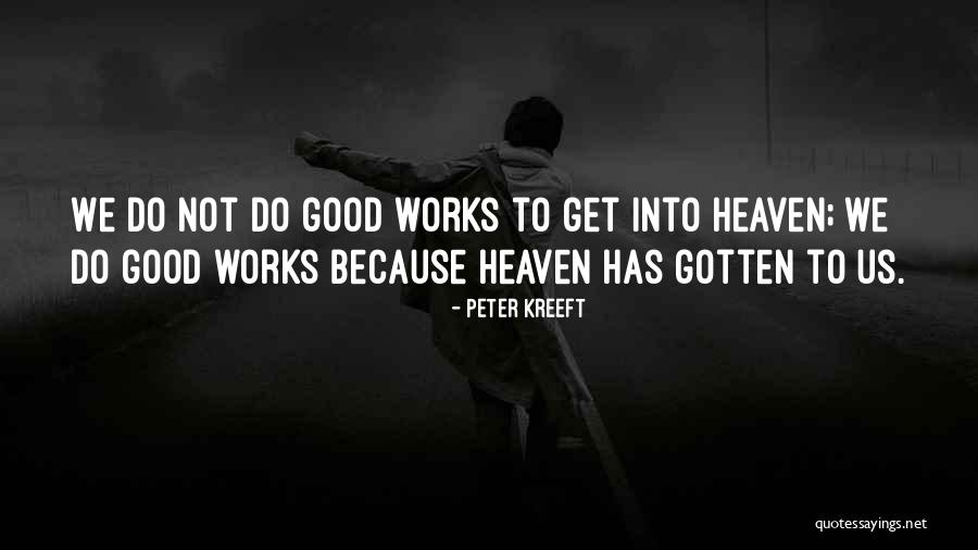Afke Reyenga Quotes By Peter Kreeft Afke Reyenga Quotes By Peter Kreeft