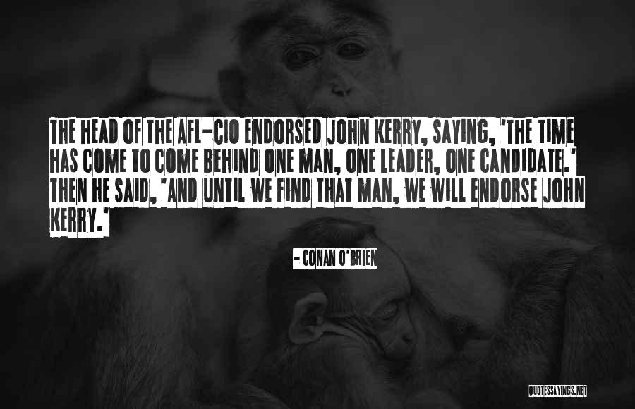 Afl Cio Quotes By Conan O'Brien Afl Cio Quotes By Conan O'Brien