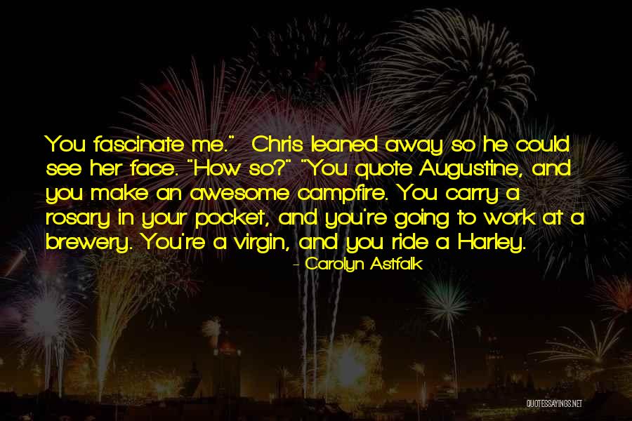 Aflatoxinas Quotes By Carolyn Astfalk Aflatoxinas Quotes By Carolyn Astfalk