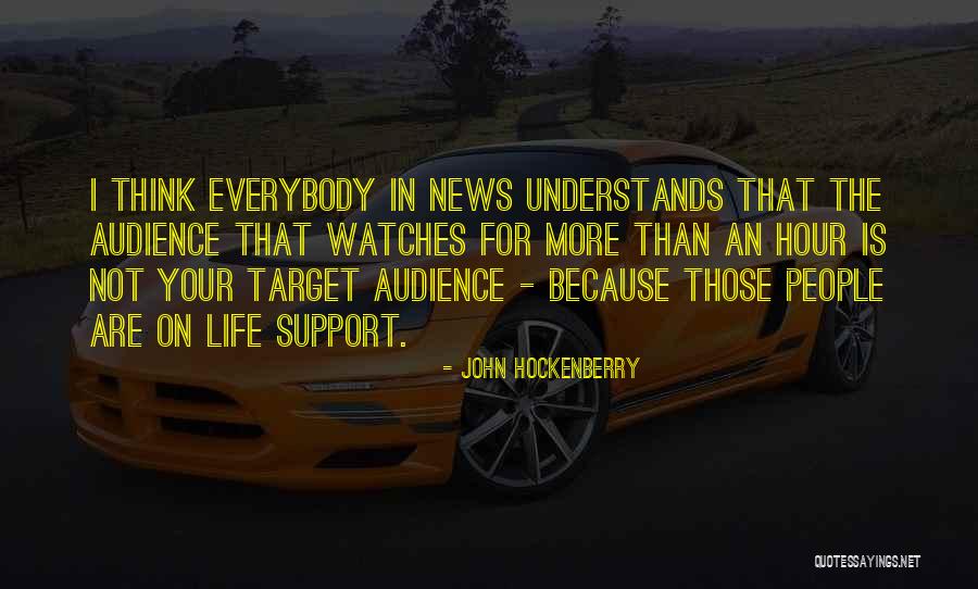 Aflatoxinas Quotes By John Hockenberry Aflatoxinas Quotes By John Hockenberry