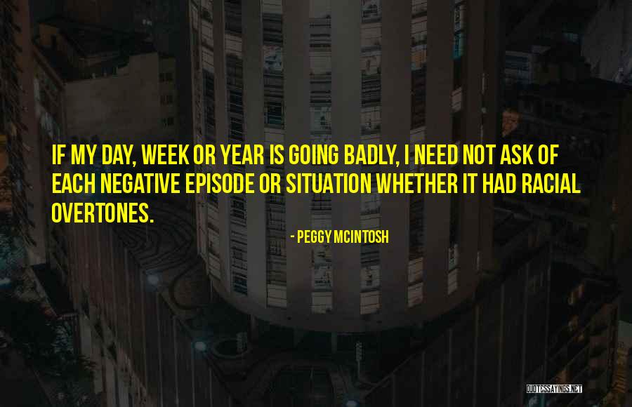 Aflatun Amasov Quotes By Peggy McIntosh Aflatun Amasov Quotes By Peggy McIntosh