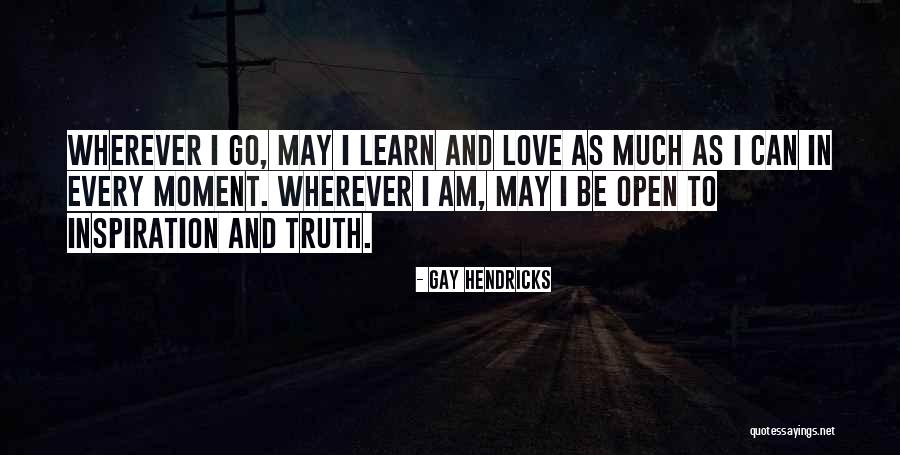 Aflinc Quotes By Gay Hendricks Aflinc Quotes By Gay Hendricks