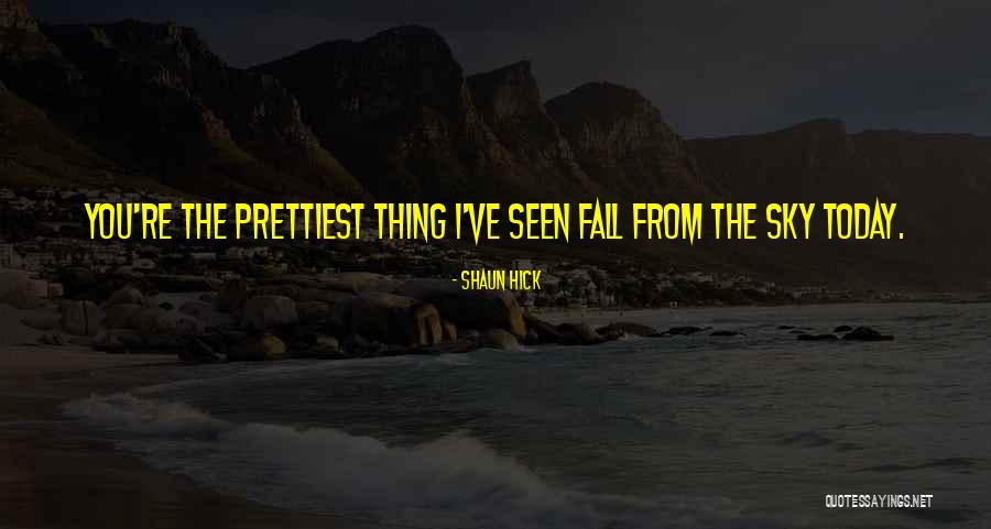 Aflorez66 Quotes By Shaun Hick Aflorez66 Quotes By Shaun Hick