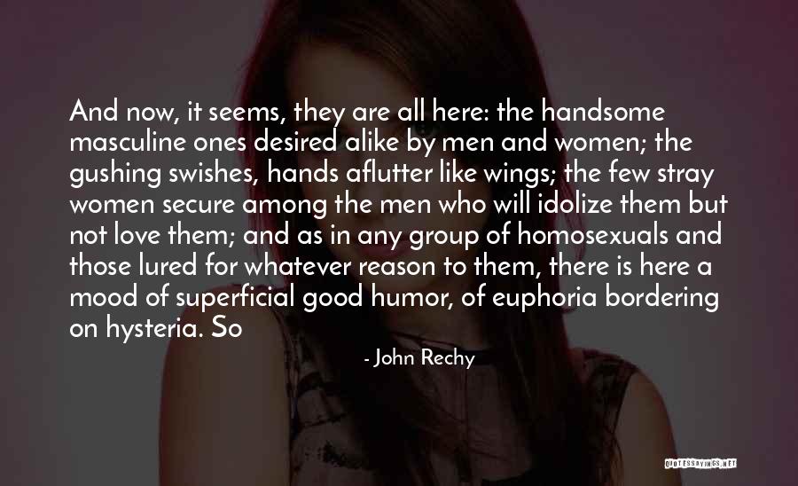 Aflutter Quotes By John Rechy Aflutter Quotes By John Rechy
