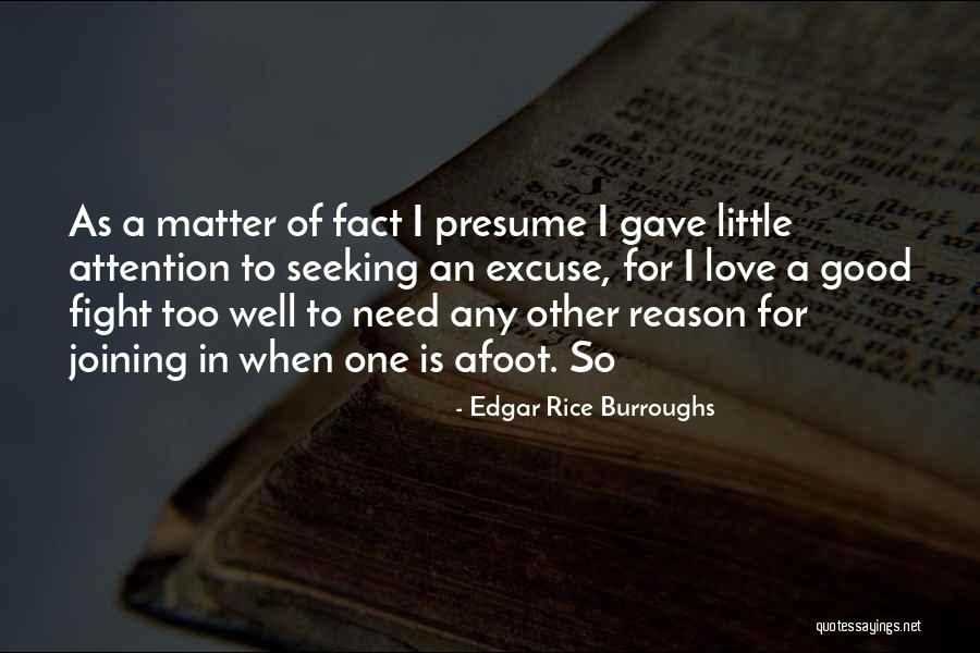 Afoot Quotes By Edgar Rice Burroughs