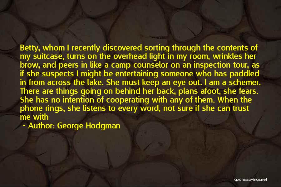 Afoot Quotes By George Hodgman