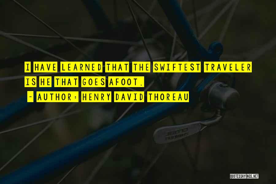 Afoot Quotes By Henry David Thoreau