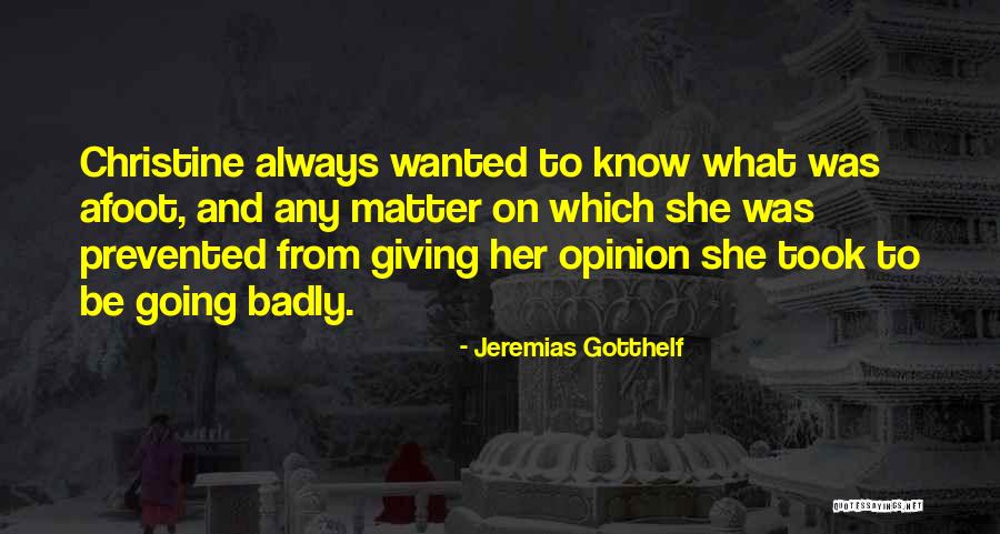 Afoot Quotes By Jeremias Gotthelf