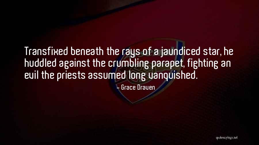 Aforisme Adalah Quotes By Grace Draven Aforisme Adalah Quotes By Grace Draven