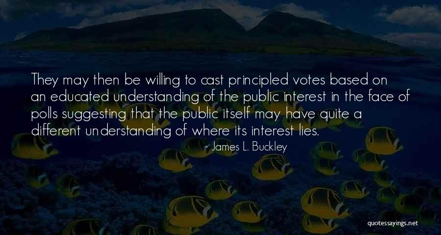 Aforizmai Quotes By James L. Buckley Aforizmai Quotes By James L. Buckley