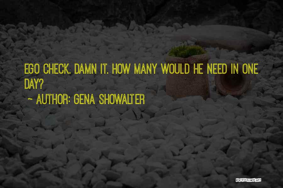 Aforo Aduanero Quotes By Gena Showalter