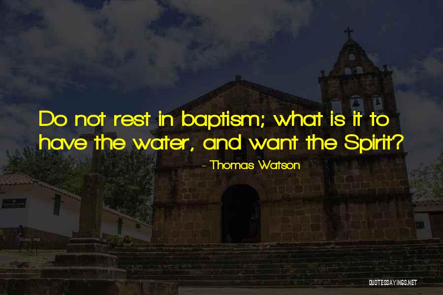 Aforo Maximo Quotes By Thomas Watson