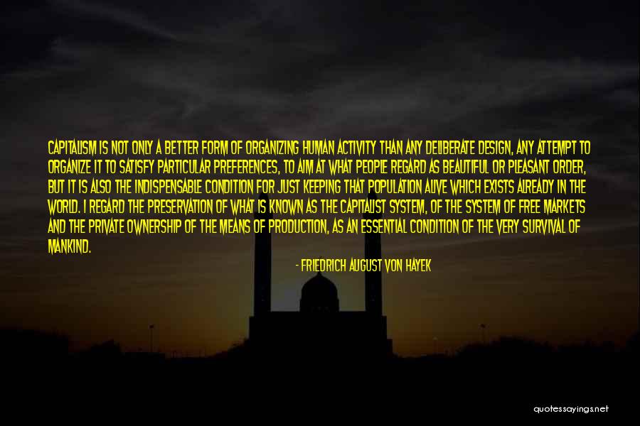 Afr Liefde Quotes By Friedrich August Von Hayek