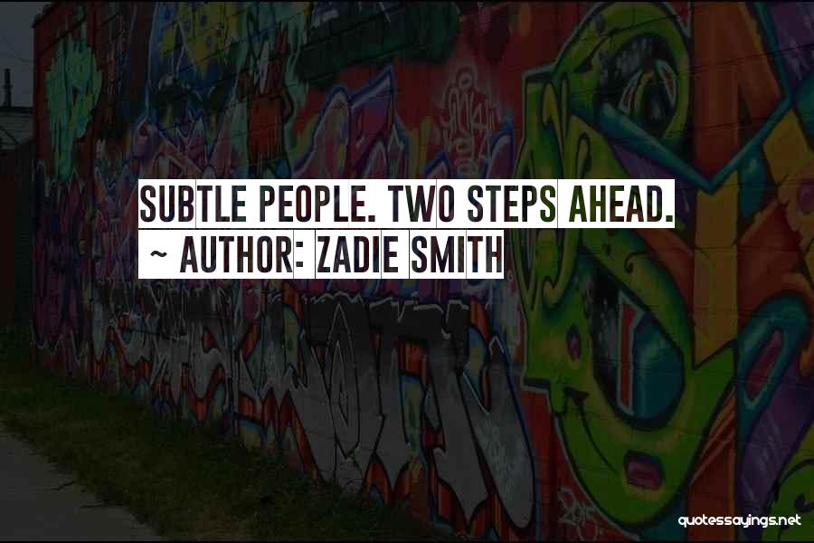 Afrah Font Quotes By Zadie Smith