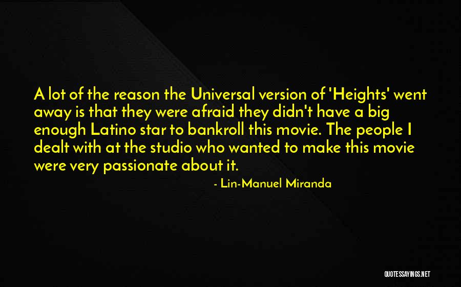 Afraid Afraid Of Heights Quotes By Lin-Manuel Miranda Afraid Afraid Of Heights Quotes By Lin-Manuel Miranda