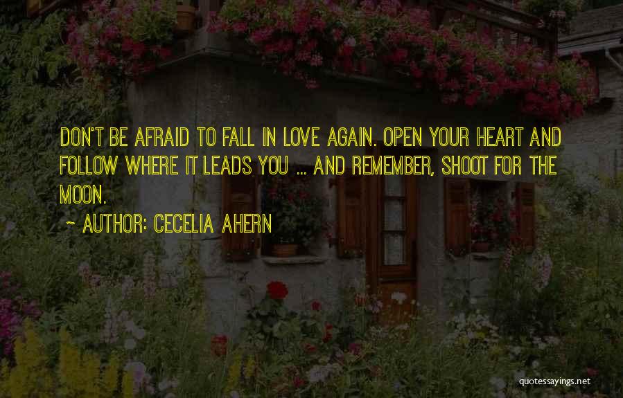 Afraid Fall Love Quotes By Cecelia Ahern