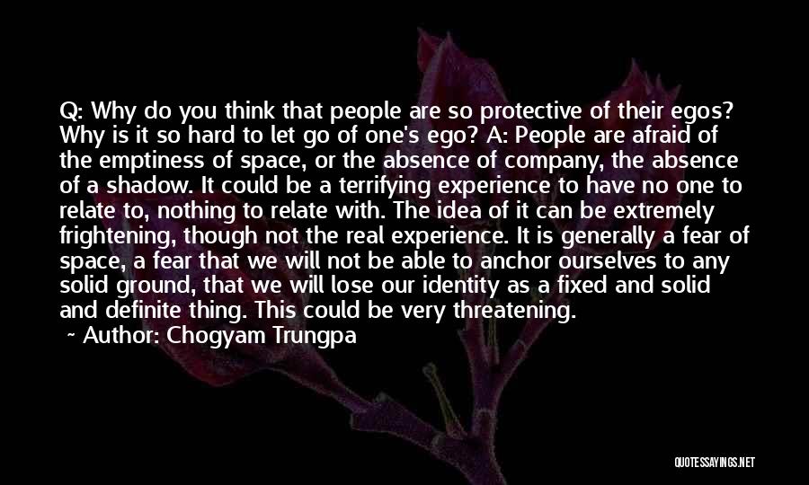 Afraid Lose You Quotes By Chogyam Trungpa