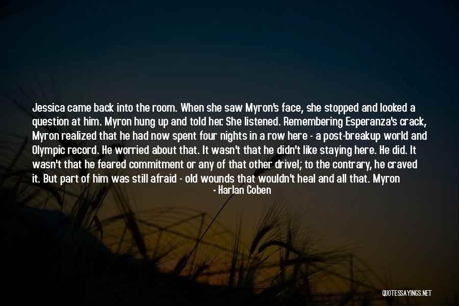 Afraid Of Commitment Quotes By Harlan Coben Afraid Of Commitment Quotes By Harlan Coben