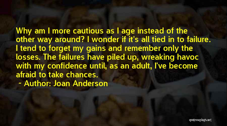 Afraid Of Failure Quotes By Joan Anderson