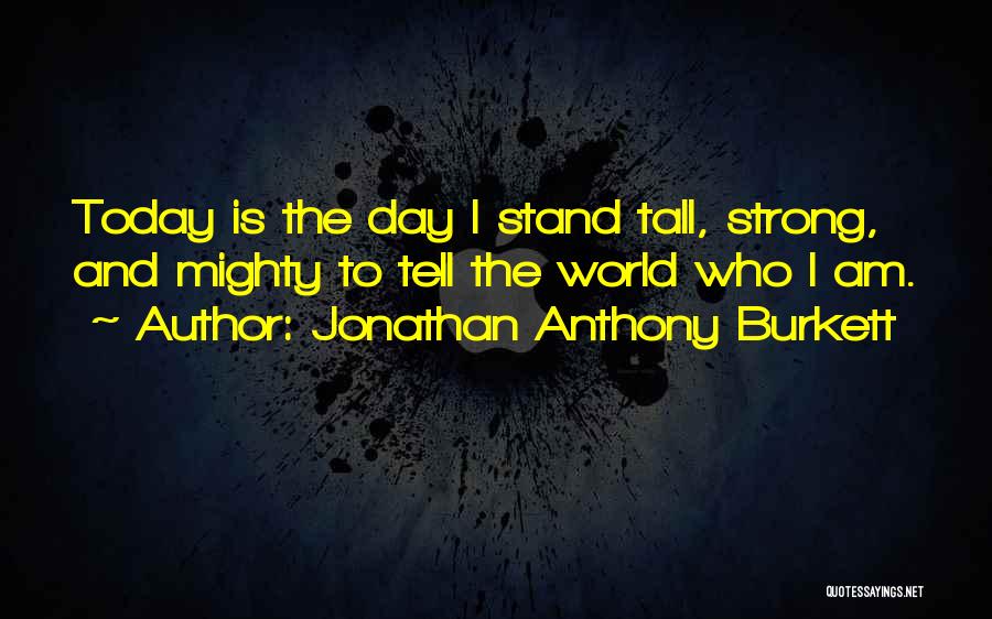 Afraid Of Failure Quotes By Jonathan Anthony Burkett