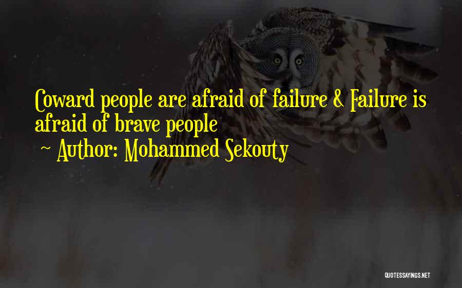 Afraid Of Failure Quotes By Mohammed Sekouty