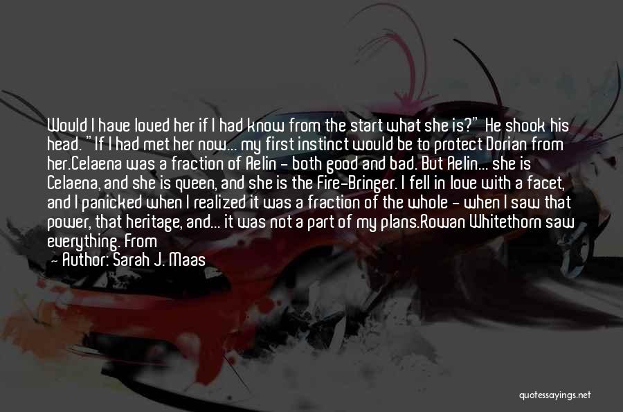 Afraid Of Falling In Love Quotes By Sarah J. Maas