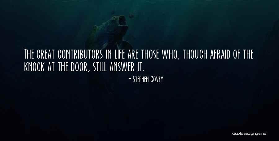 Afraid Of Life Quotes By Stephen Covey Afraid Of Life Quotes By Stephen Covey