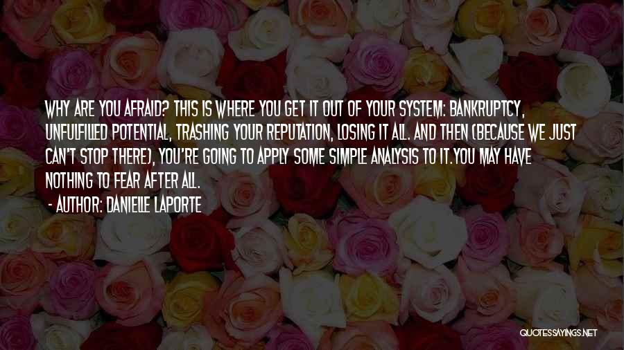 Afraid Of Losing You Quotes By Danielle LaPorte