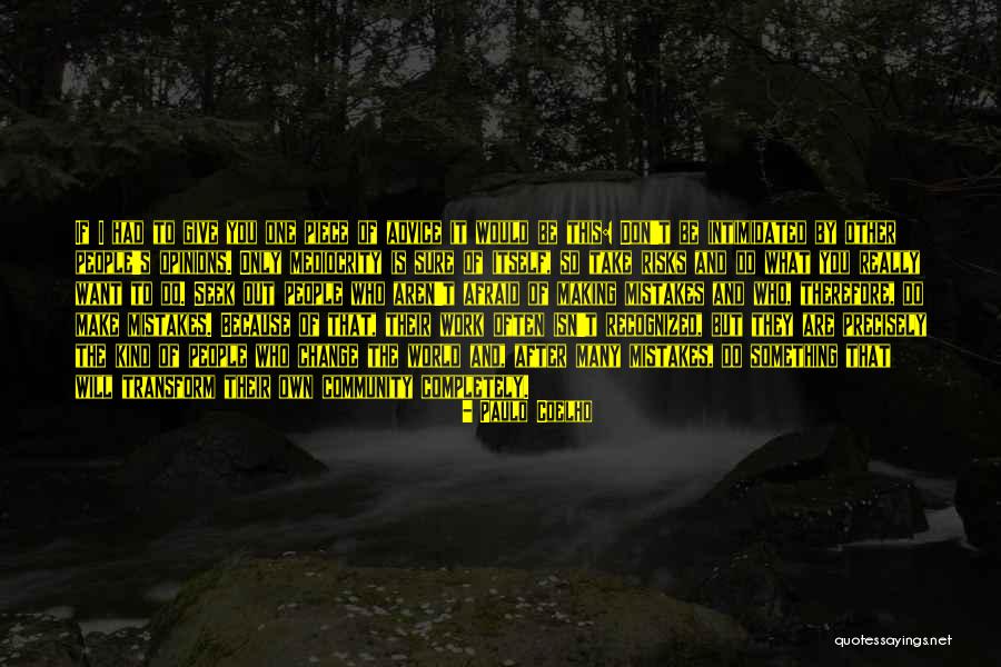 Afraid Of Making Mistakes Quotes By Paulo Coelho Afraid Of Making Mistakes Quotes By Paulo Coelho